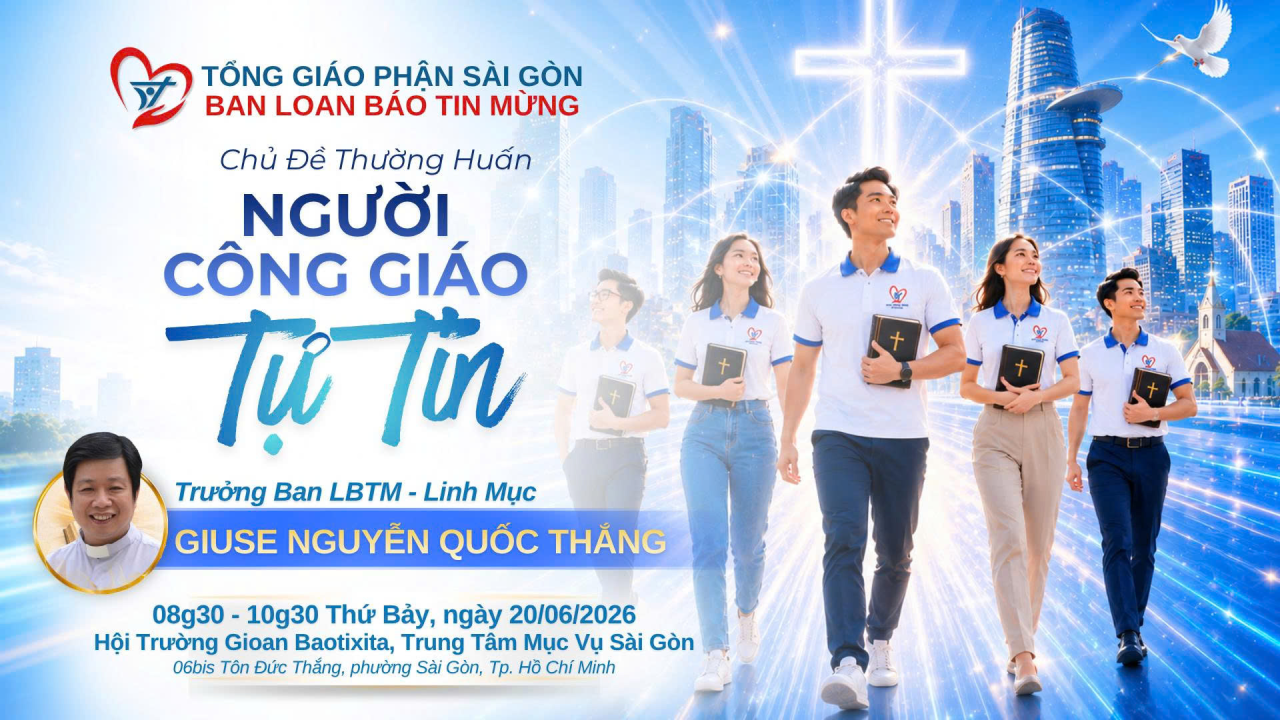 Người Công Giáo Tự Tin - Thường Huấn Loan Báo Tin Mừng Tháng 06.2026