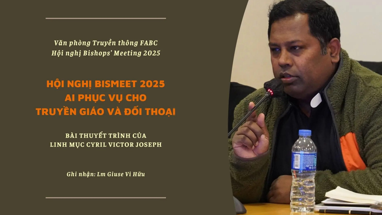 Hội Nghị Bismeet 2025 AI Phục Vụ Cho Truyền Giáo Và Đối Thoại