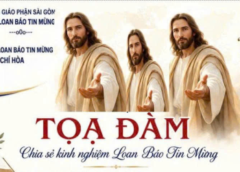 Những Lắng Đọng Sau Buổi Tọa Đàm Loan Báo Tin Mừng