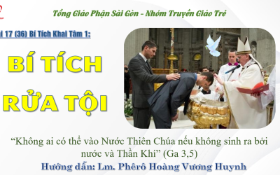 Bài 17 - Bí Tích Rửa Tội
